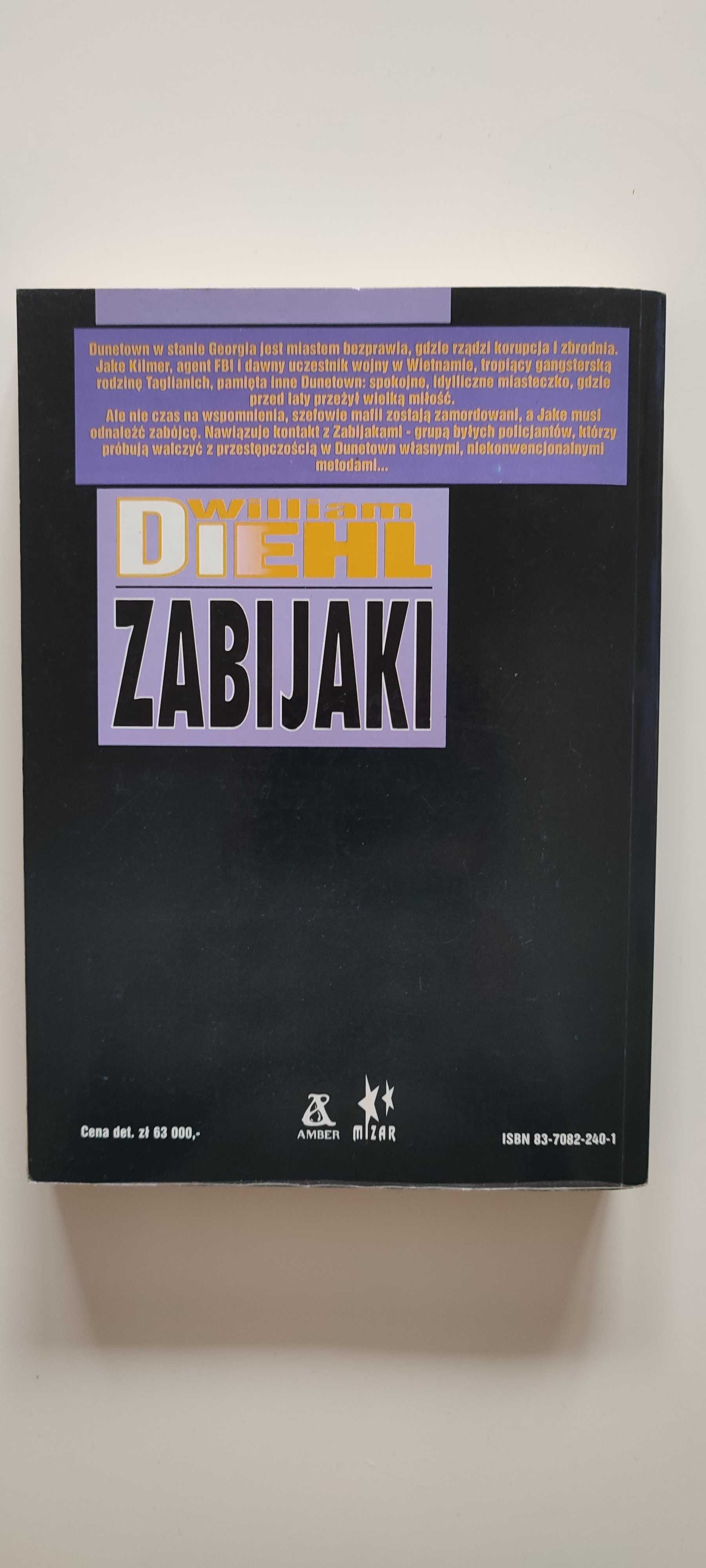 Zabijaki - William Diehl