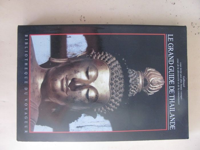 Le Grand Guide de Thailande