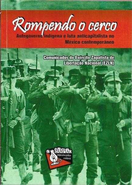 Rompendo o cerco – Autogoverno indígena e luta anticapitalista