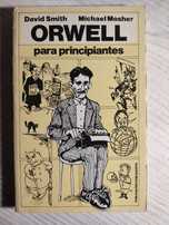 ORWELL para Principiantes de David Smith e Michael Mosher