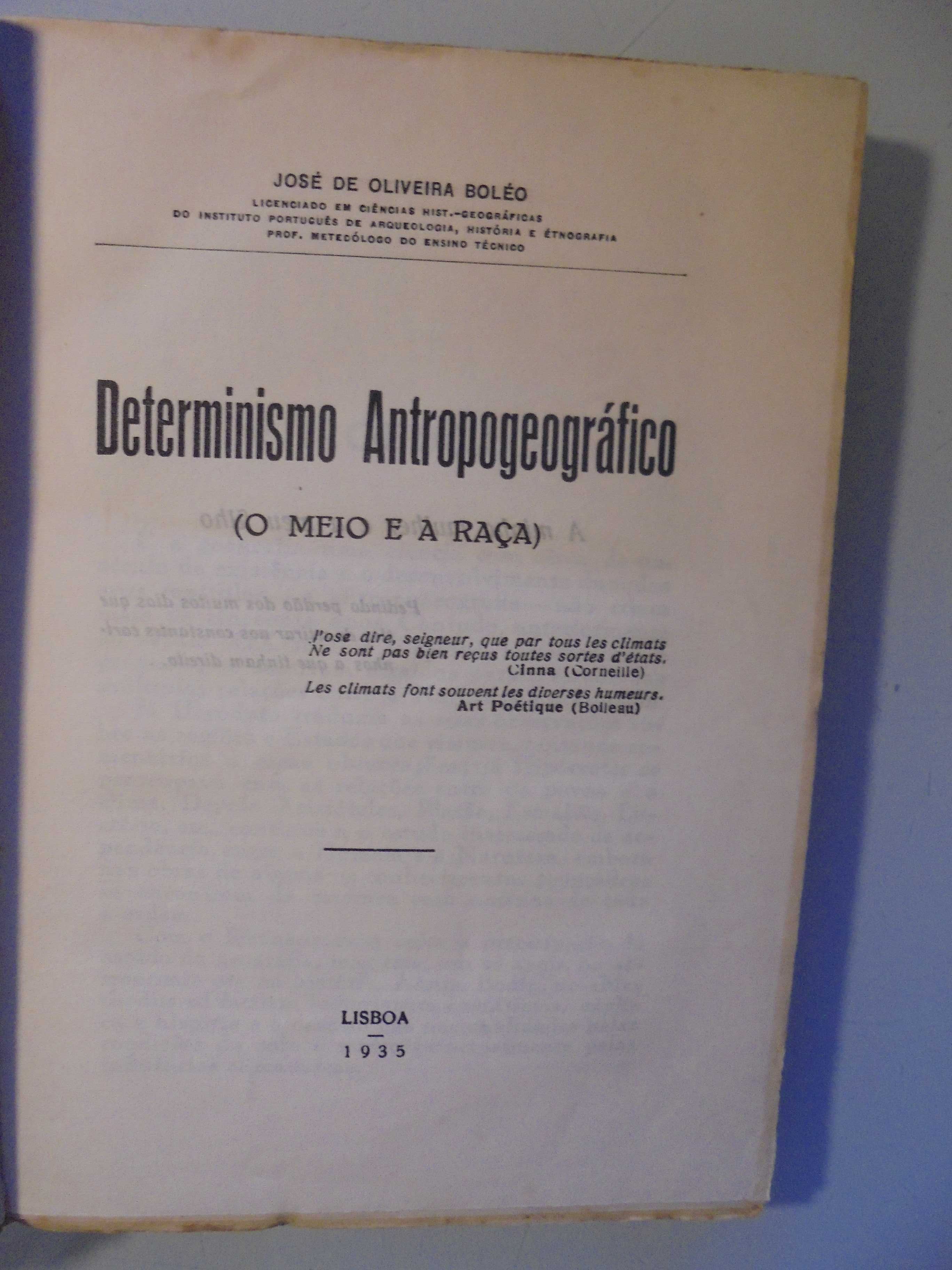 Boléo (José de Oliveira);Determinismo Antropogeográfico