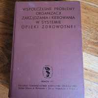 Współczesne problemy organizacji zarządzania i kierowania w systemie