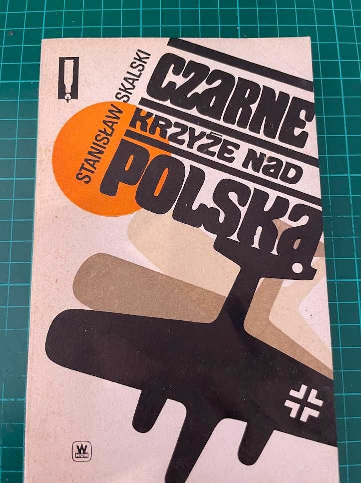 Książka "Czarne krzyże nad Polską" - Stanisław Skalski