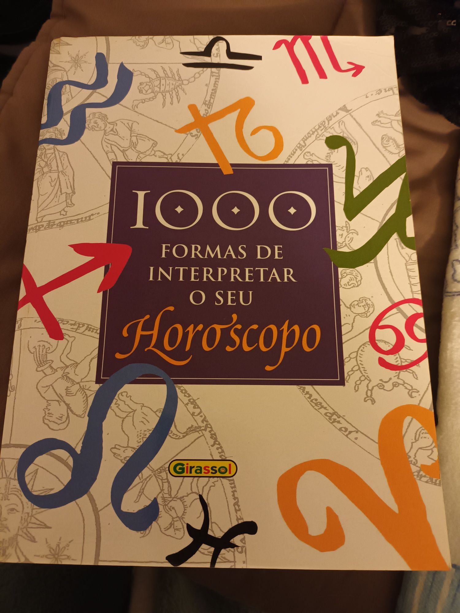 Livro "1000 Formas de Interpretar o seu Horóscopo "