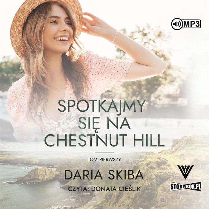 Spotkajmy się na Chestnut Hill T.1 audiobook Storybox Daria Skiba Rok