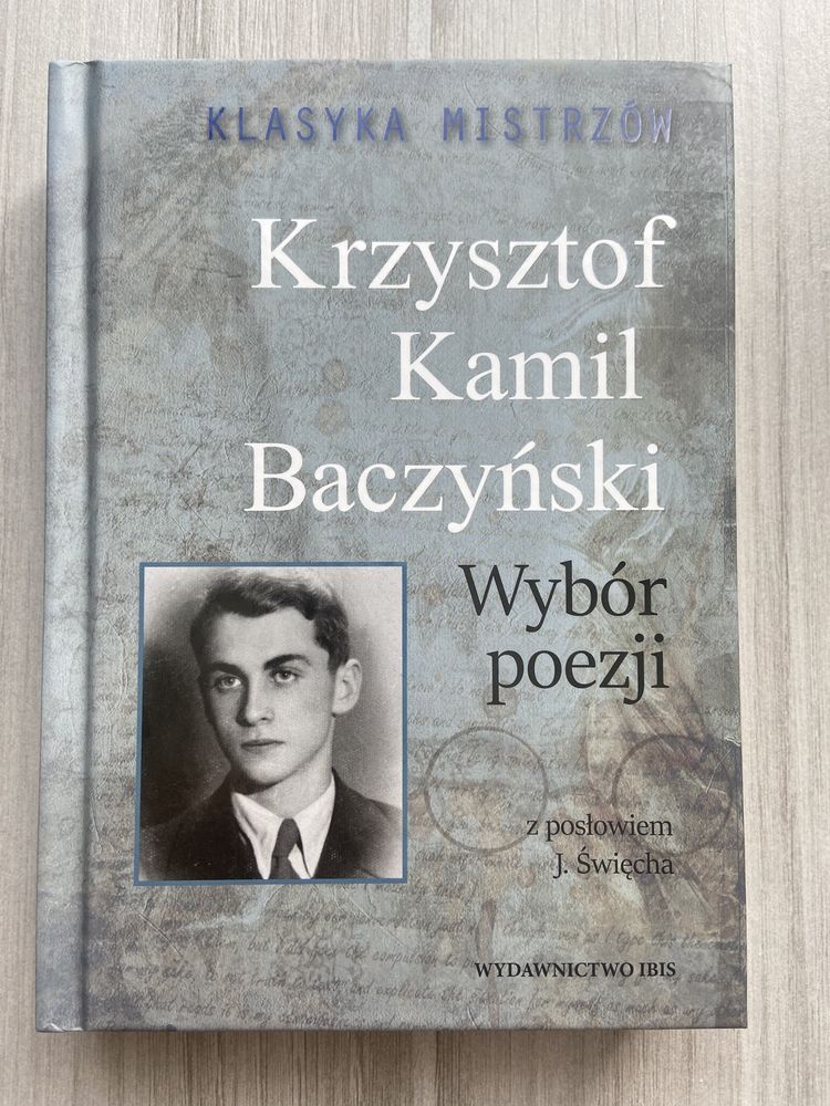 Krzysztof Kamil Baczynski wybor poezji Klasyka mistrzow