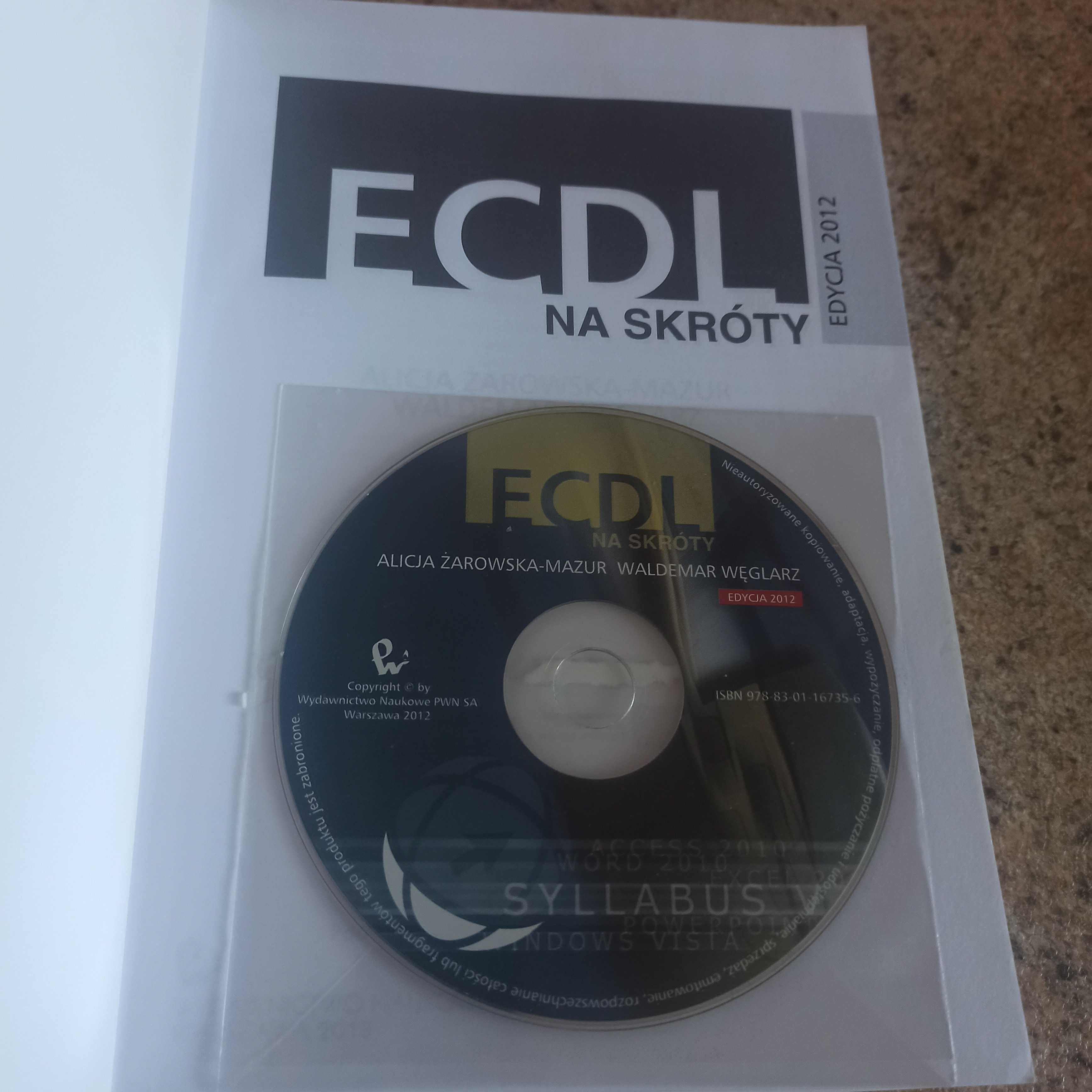 ECDL na skróty A. Żarowska -Mazur W. Węglarz
