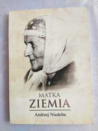 "Matka Ziemia". Andrzej Niedoba.