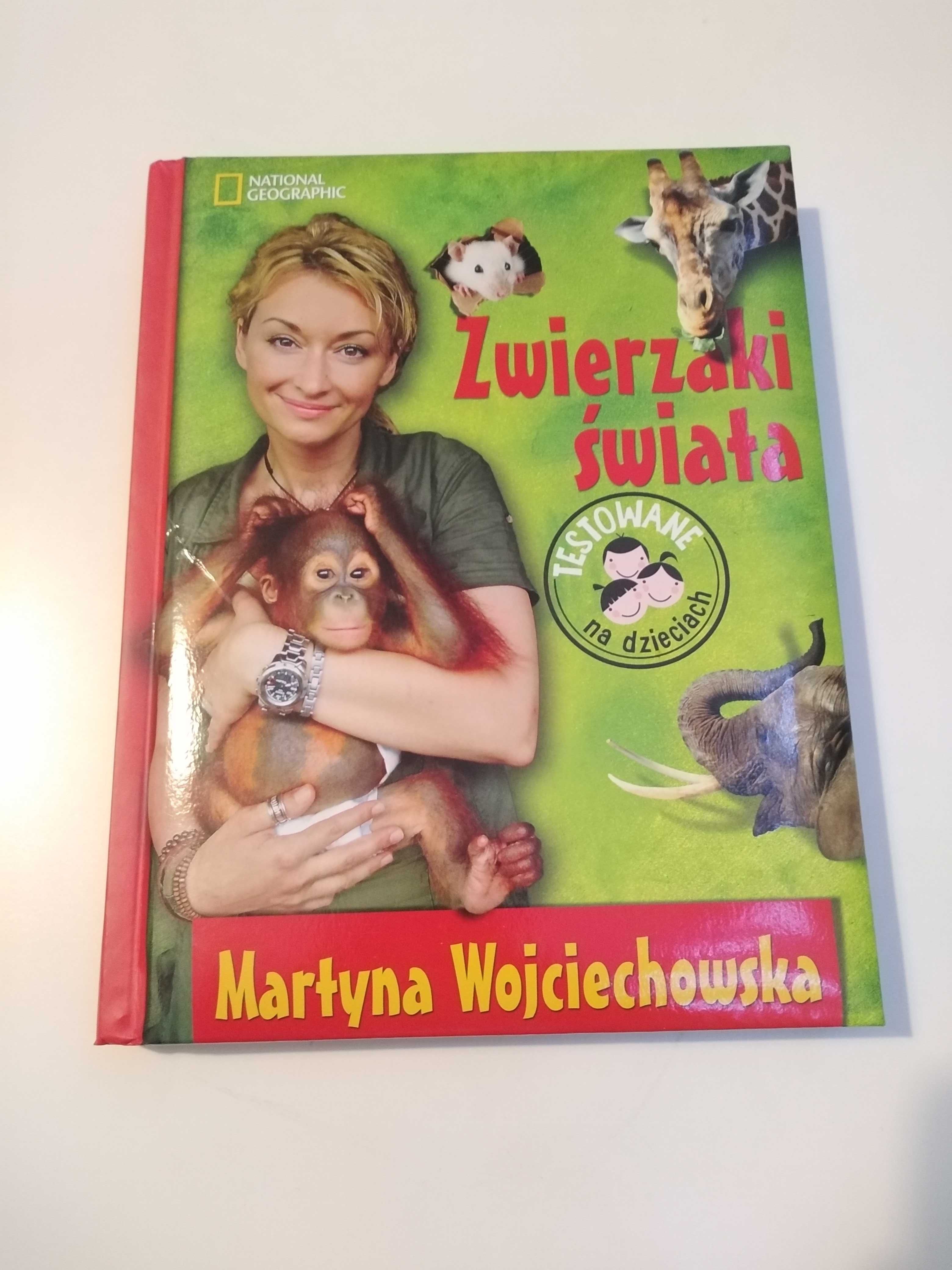 Zwierzęta świata. Martyna Wojciechowska