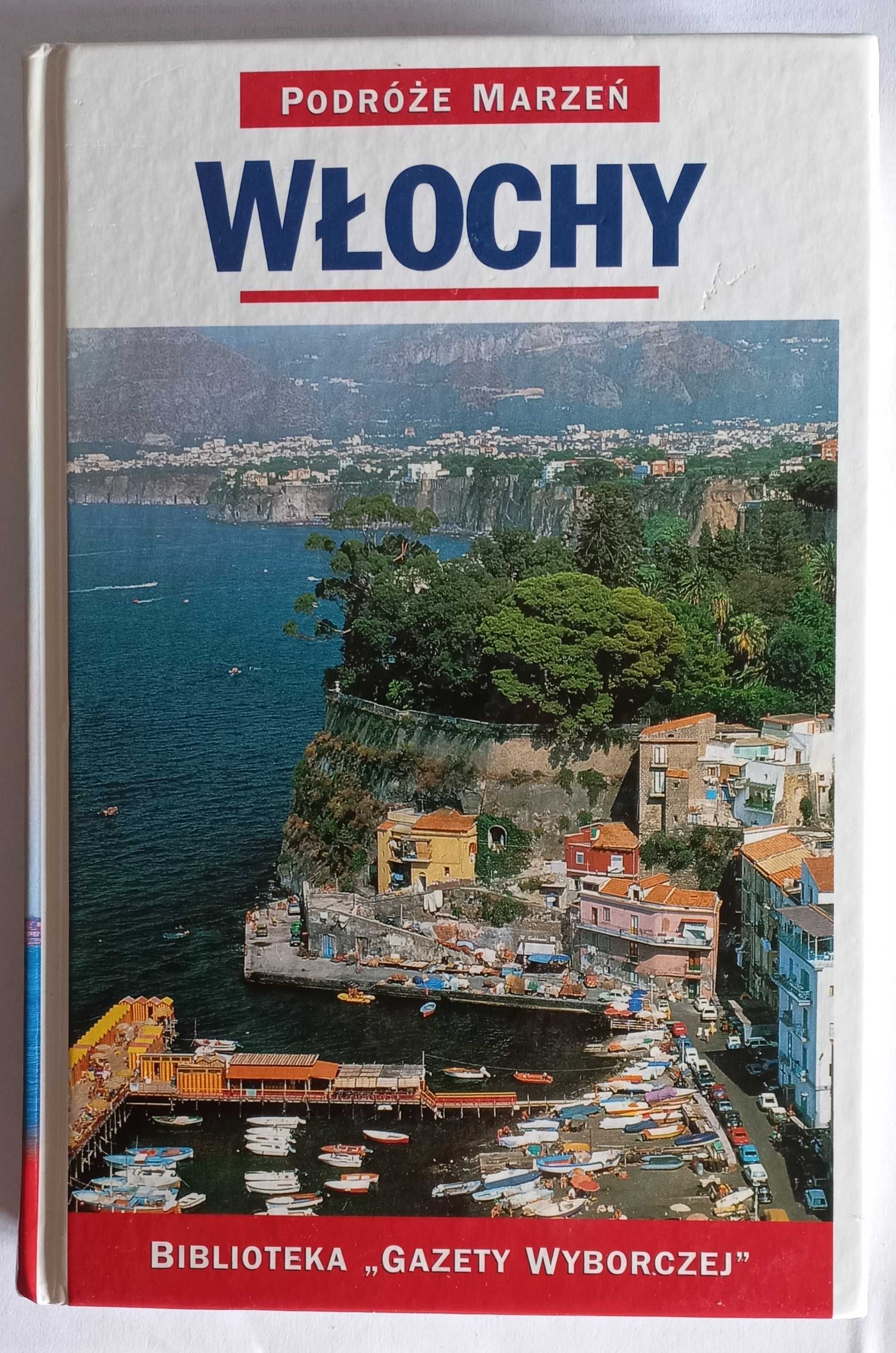 Podróże marzeń tom 2 Włochy