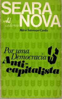 Mário Sottomayor Cardia, Por uma democracia anti-capitalista