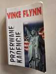 Przerwane kadencje Vince Flynn