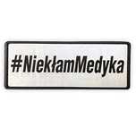 Emblemat Nie kłam Medyka #NiekłamMedyka odblaskowy na rzepie 13 x 5 cm