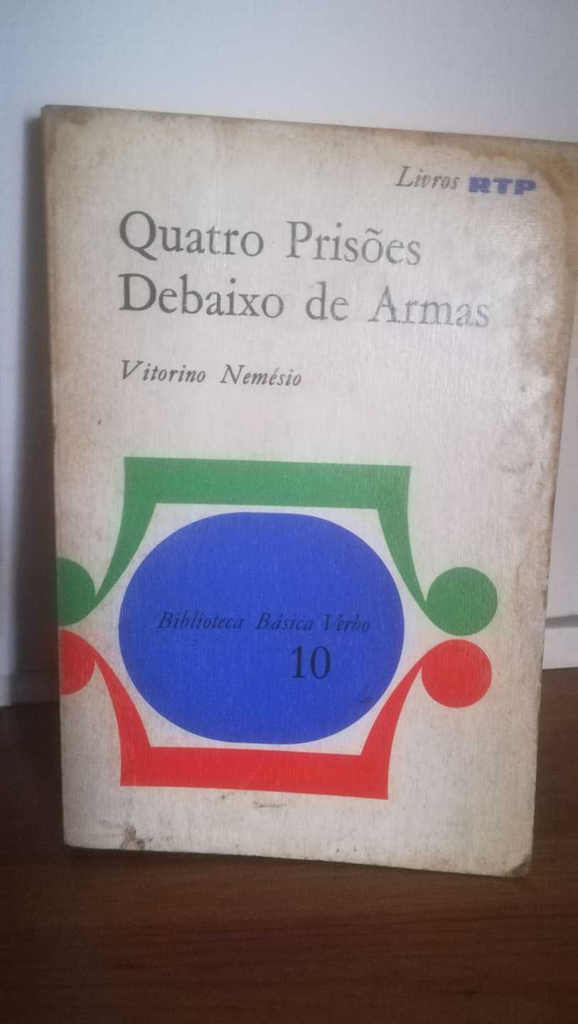 Quatro prisões debaixo de armas - Vitorino Nemésio