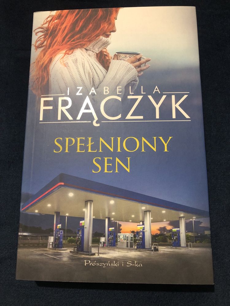 Spełniony sen Izabella Frączyk