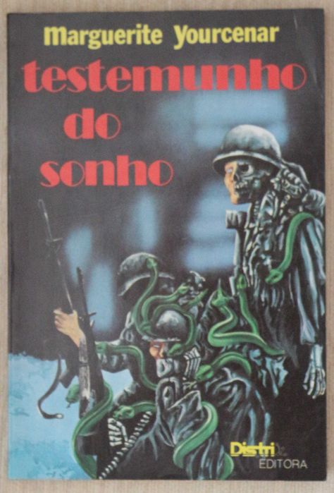 MARGUERITE YOURCENAR  - «A Obra ao Negro» + 5 títulos