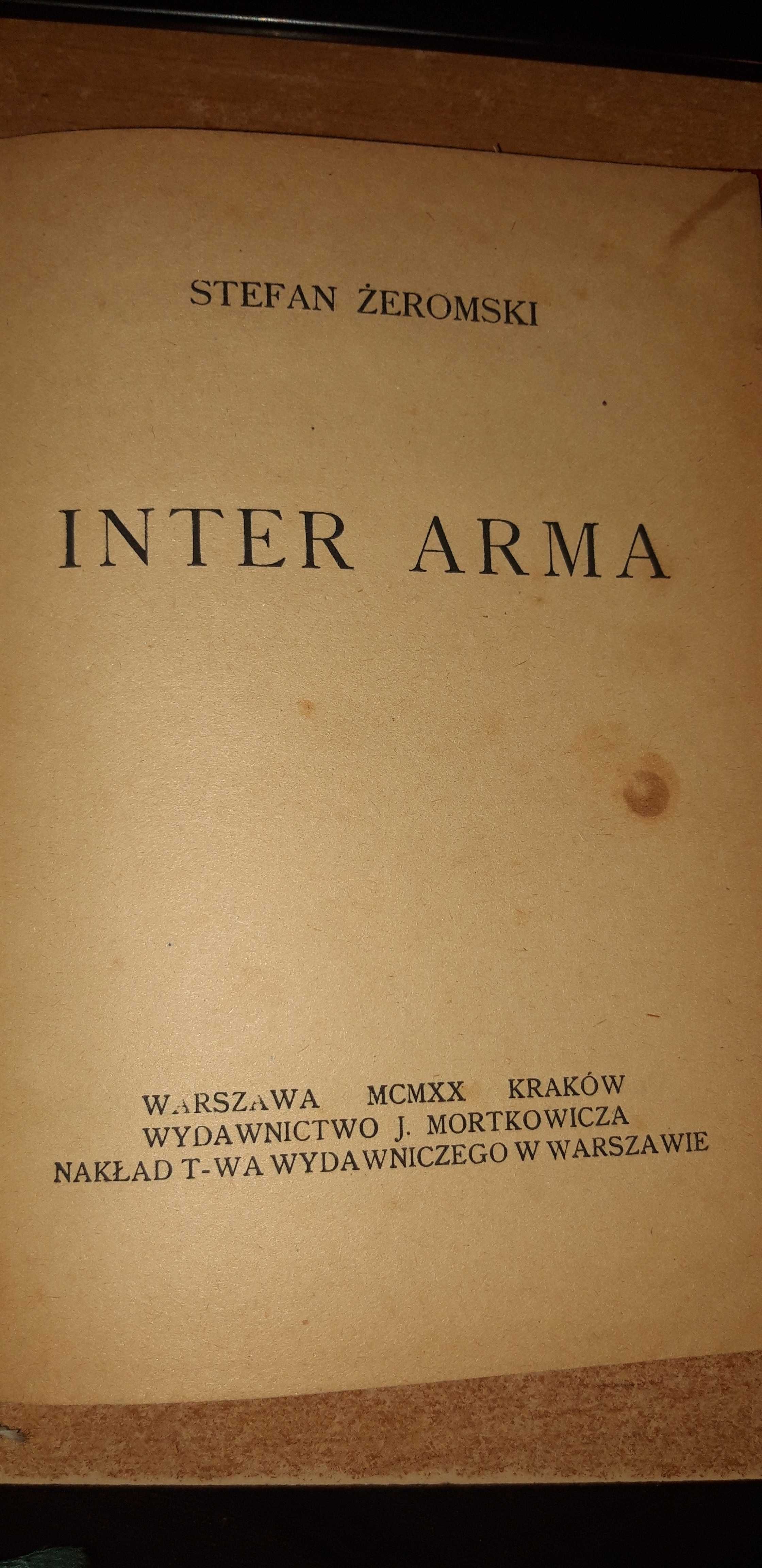 INTER  ARMA -S. Żeromski- Warszawa MCMXX Kraków, oprawa, pierwodruk