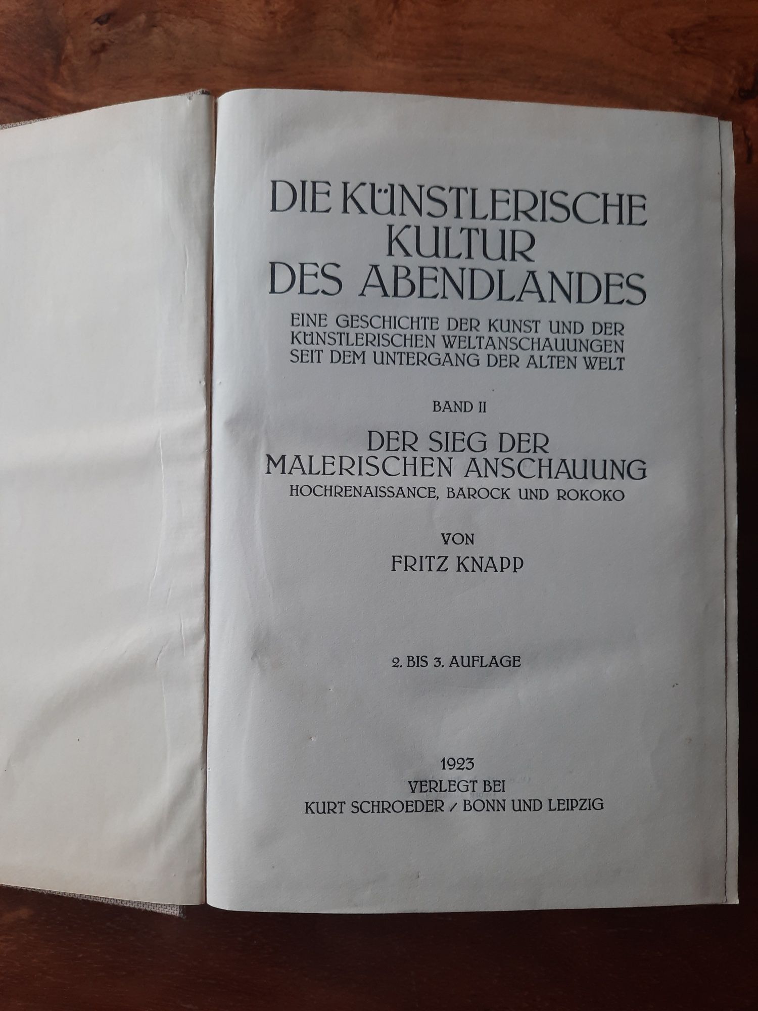 Die Kunstlerische Kultur des Abendlandes . Fritz Knapp . 1923 rok.