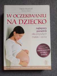 Książka "W oczekiwaniu na dziecko" Heidi Murkoffp