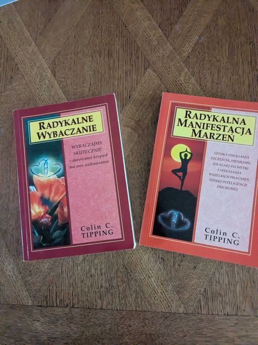 Radykalne wybaczanie i Manifestacja marzeń