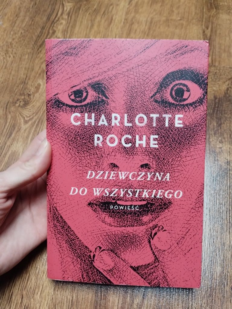 Książka ,, Dziewczyna do wszystkiego '' Charlotte Roche