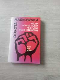 Dorota Masłowska Wojna polsko-ruska pod flagą biało-czerwoną