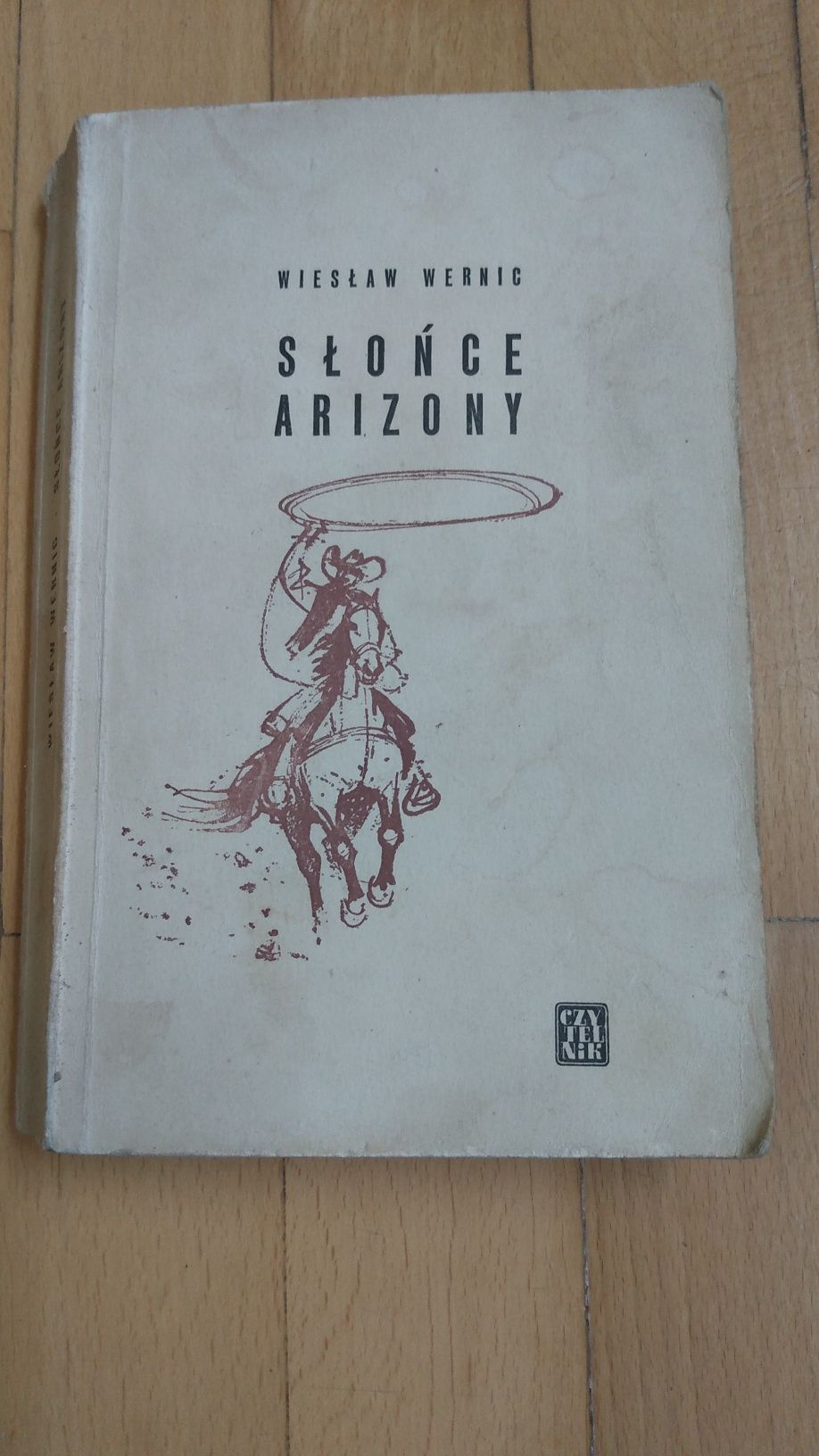 Wiesław Wernic Słońce Arizony Czytelnik 1967