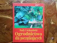 Książka album Rady i Wskazówki OGRODNICTWO dla początkujących W Hensel