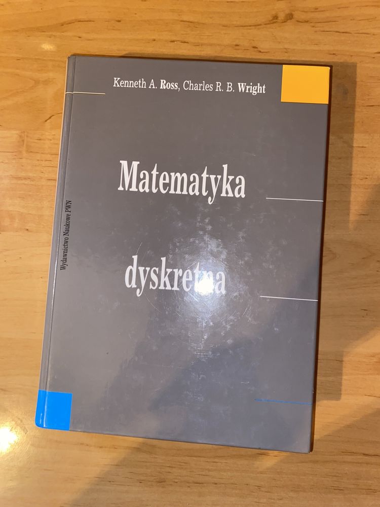 Keneth A. Ross - Matematyka dyskretna