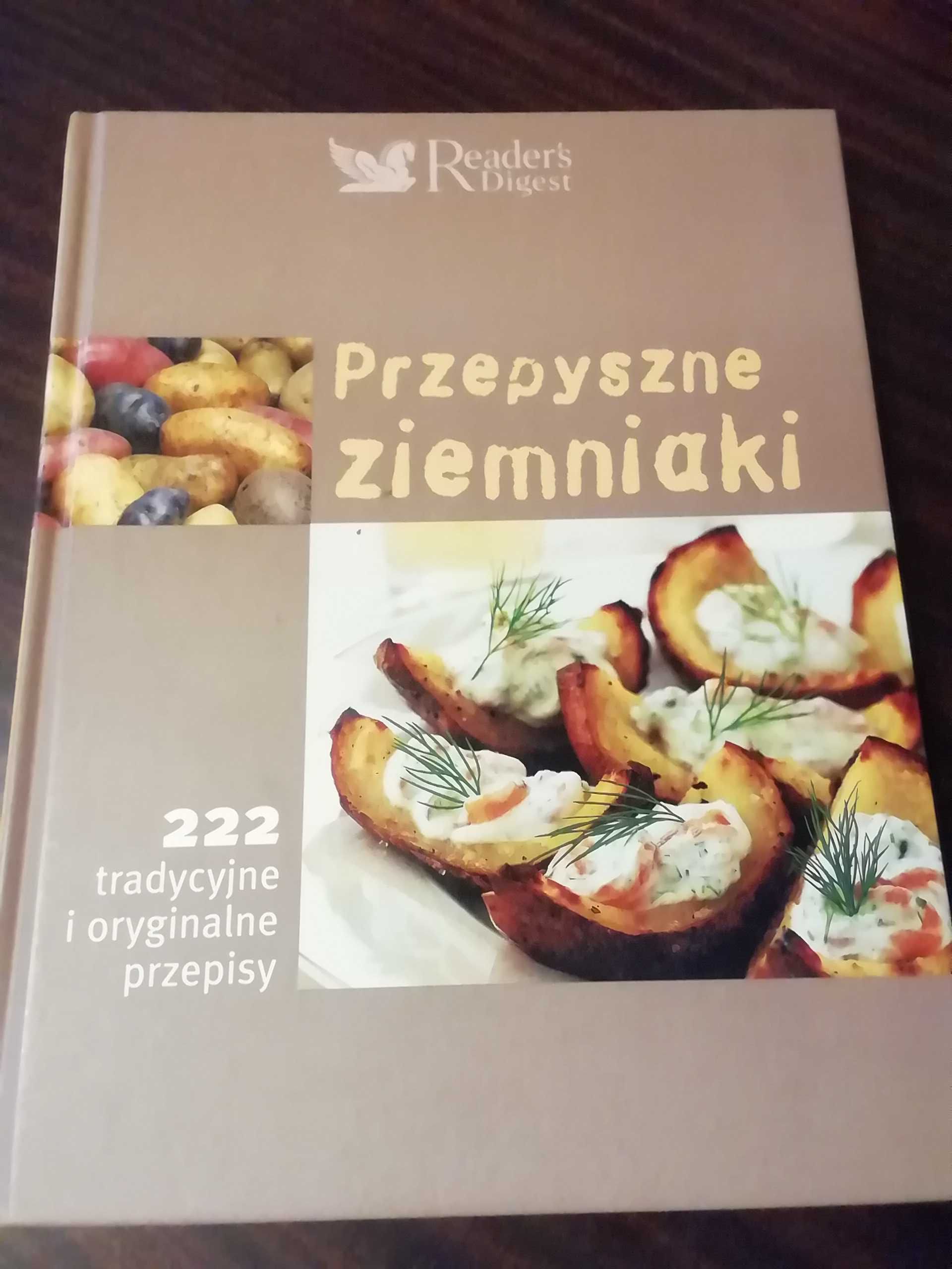 Przepyszne ziemniaki, 222 tradycyjne i oryginalne przepisy