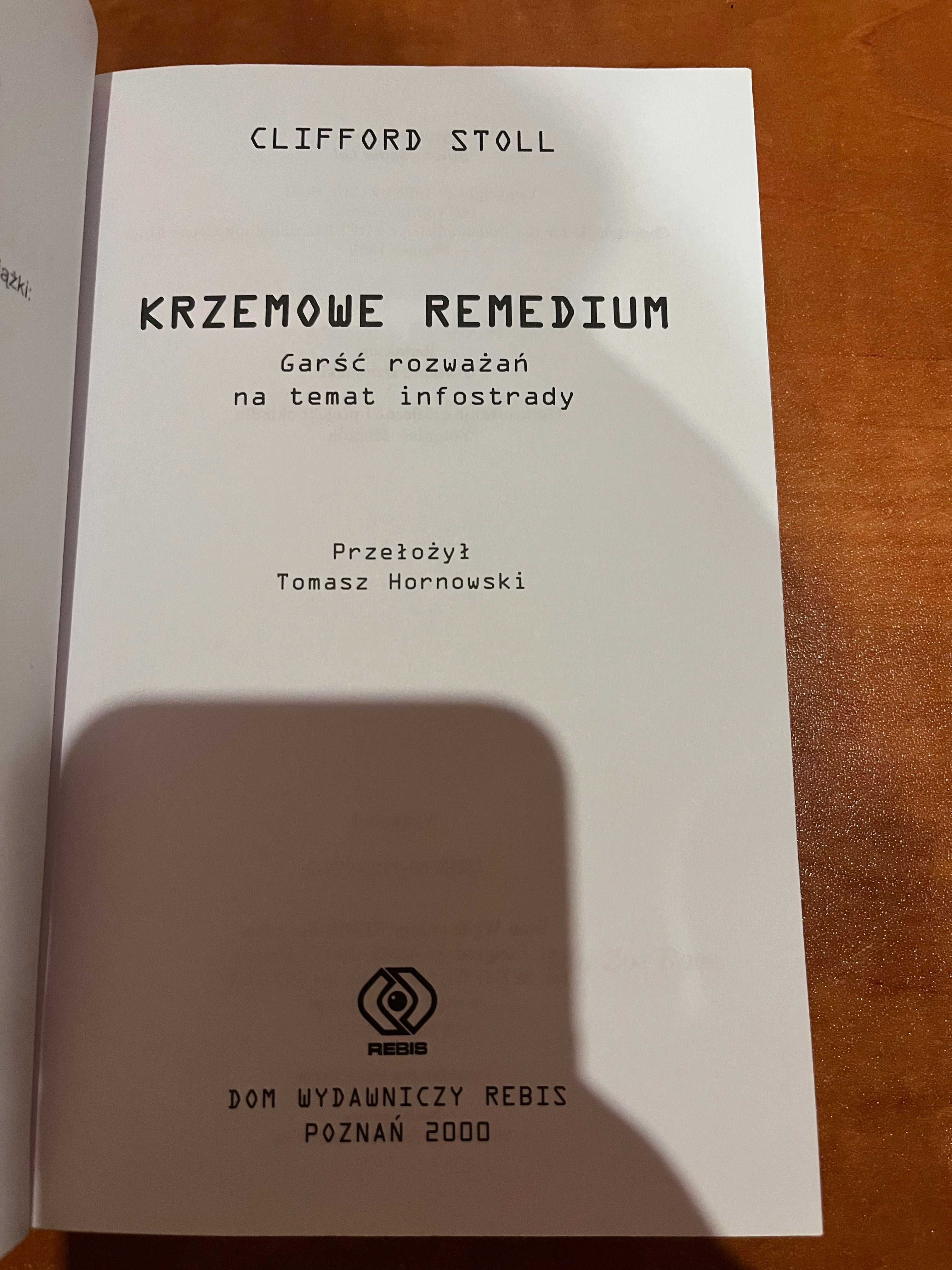 Krzemowe remedium. Garść rozważań na temat infostrady Clifford Stoll