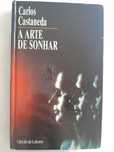 Carlos Castaneda A Arte de sonhar