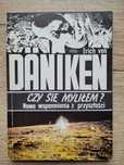 Czy się myliłem? Nowe wspomnienia z przyszłości-Erich von Daniken 1990