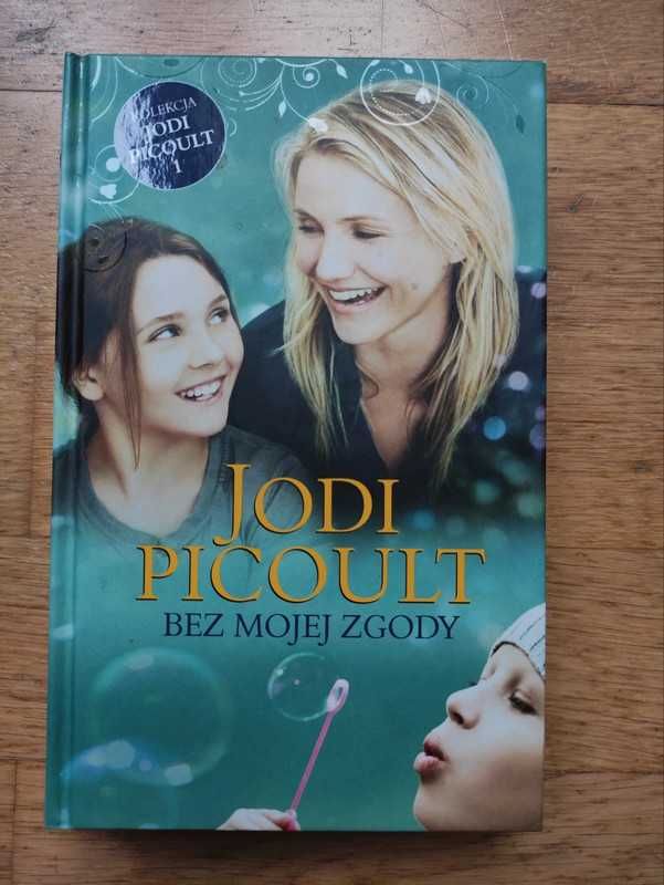 Jodi Picoult - Bez mojej zgody
