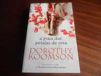 "A Praia das Pétalas de Rosa" de Dorothy Koomson - 1ª Edição de 2013