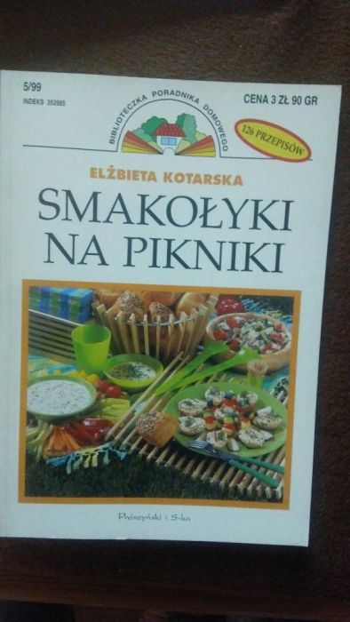 Smakołyki na pikniki 126 przepisów Elżbieta Kotlarska