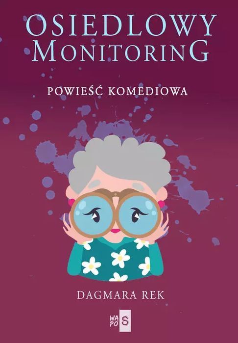 Osiedlowy monitoring. Tom 1. Waspos