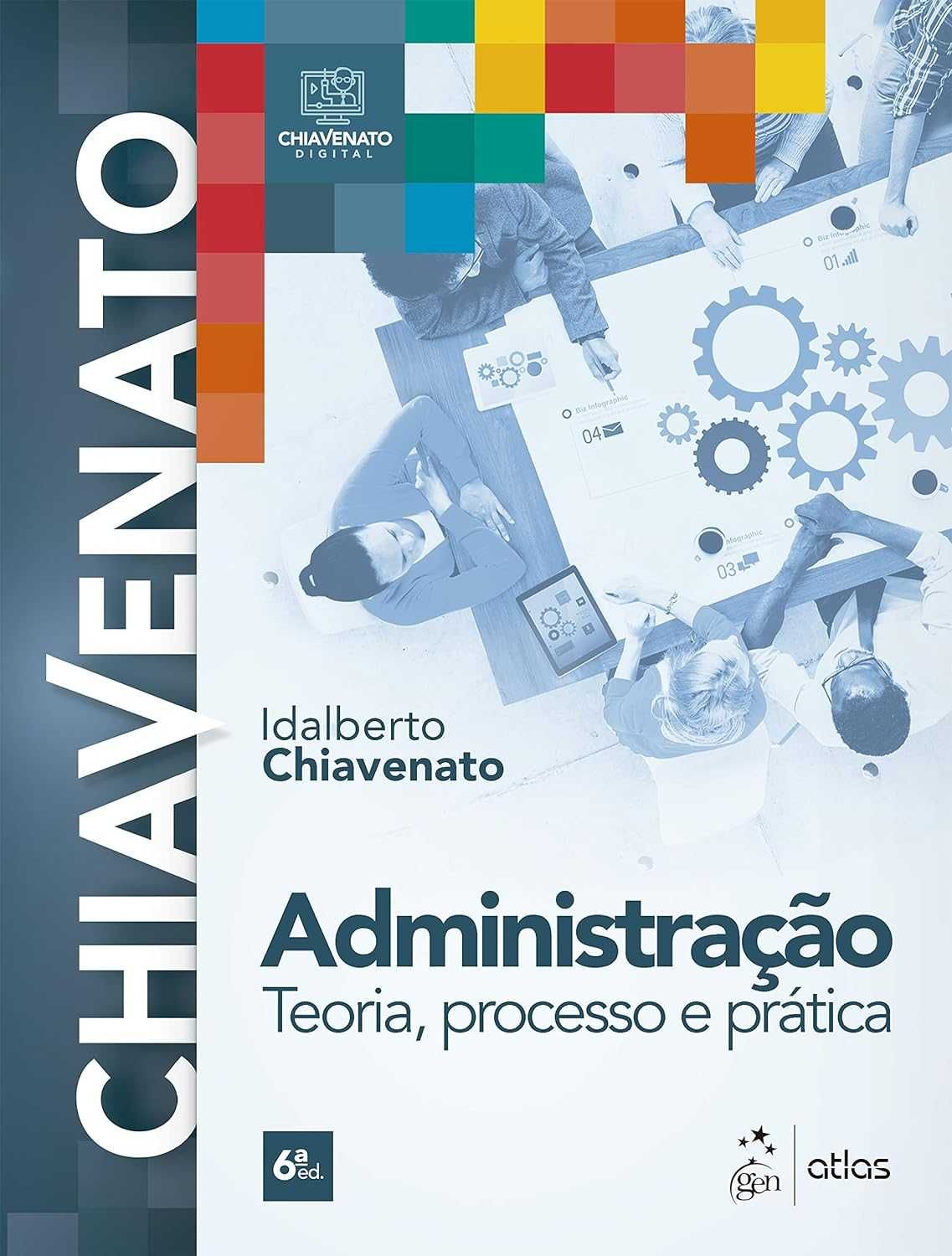 Idalberto Chiavenato - 15 livros de administração