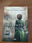 KRZYWDY PRZESZŁOŚCI Agnieszka Lewandowska-Kąkol