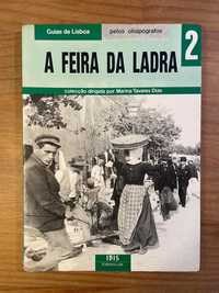 A Feira da Ladra - Marina Tavares Dias (portes grátis)