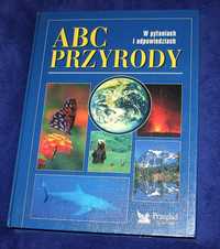 KSIĄŻKA- ABC Przyrody- W pytaniach i odpowiedziach