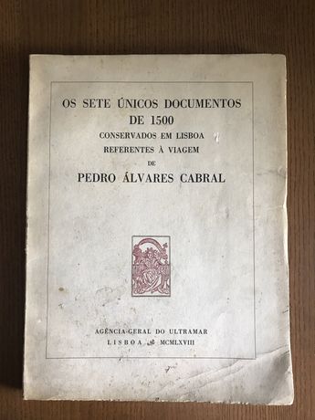 Pedro Álvares Cabral - Os sete únicos documentos de 1500