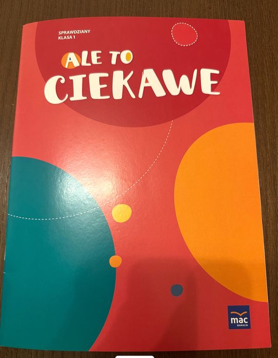 Ale to ciekawe klasa 1 książka ze sprawdzianami