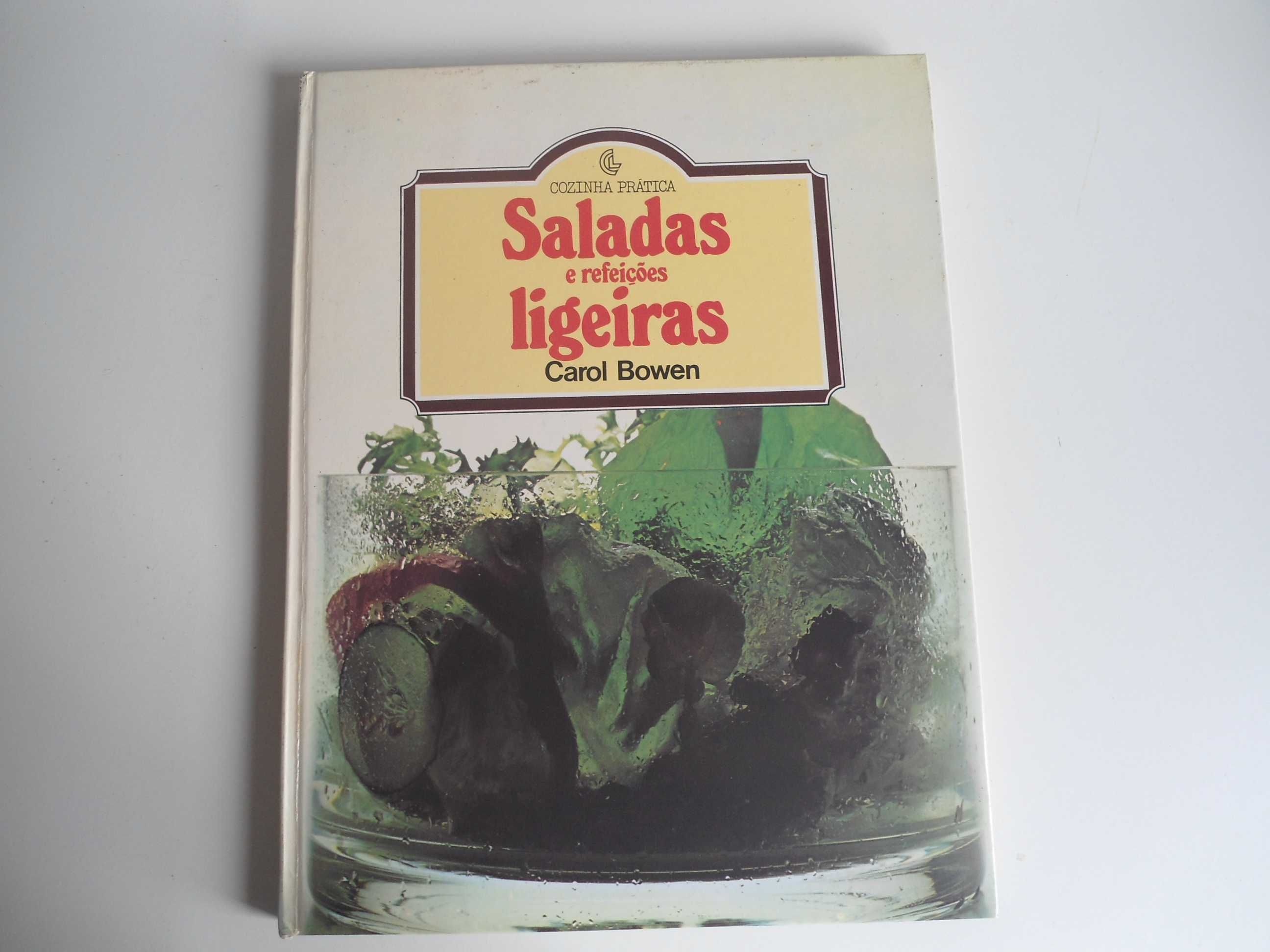 Saladas e Refeições Ligeiras por Carol Bowen (1982)