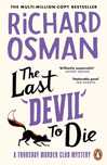 The Last Devil To Die. Penguin Books