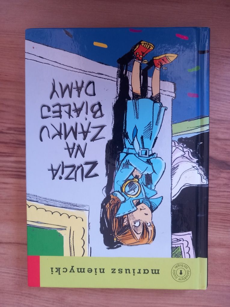 Zuzia na zamku Białej Damy. Mariusz Niemycki.