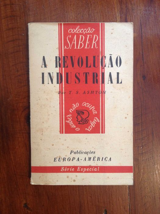 T. S. Ashton - A Revolução Industrial