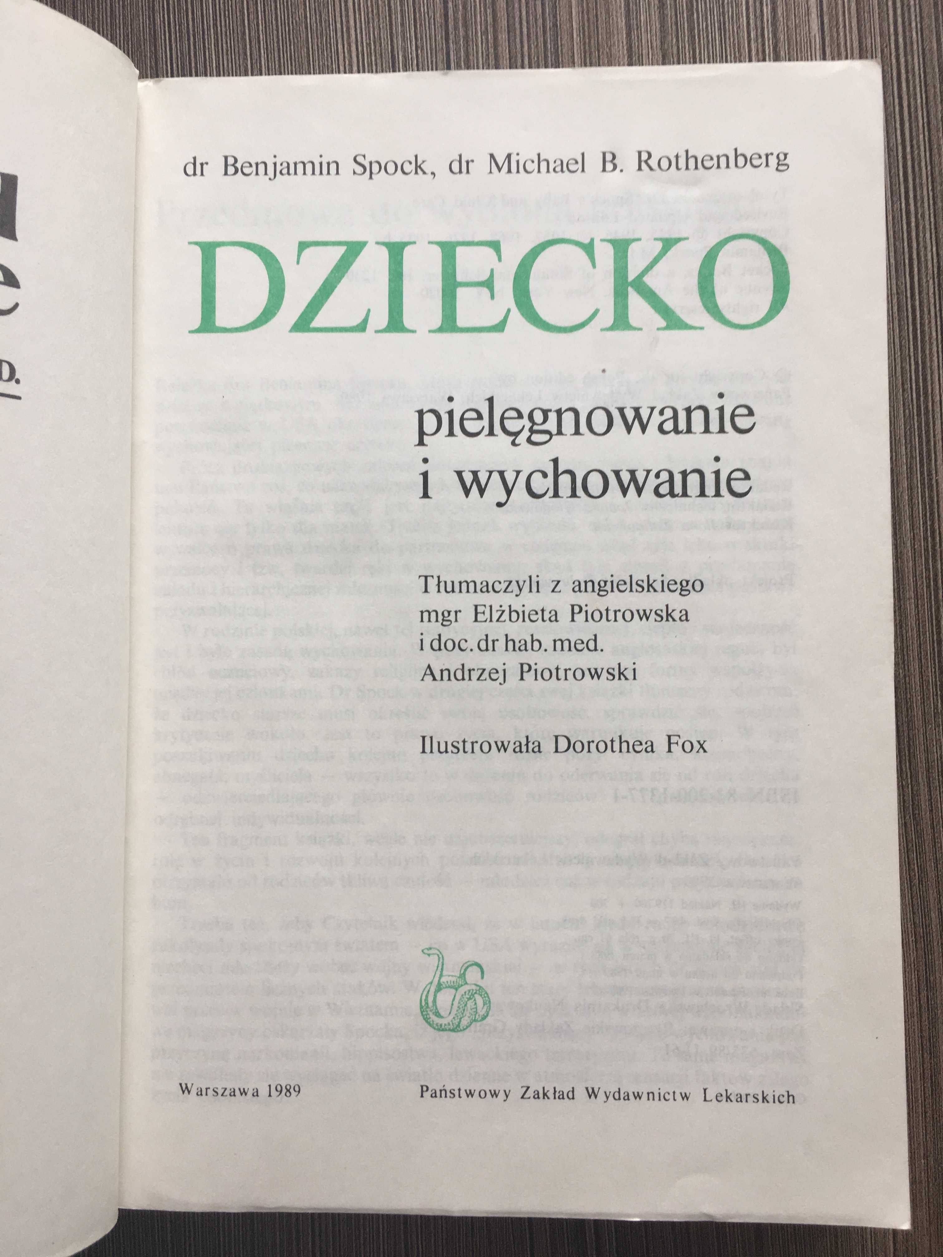 „Dziecko pielęgnowanie i wychowanie” B. Spock, M.B. Rothenberg