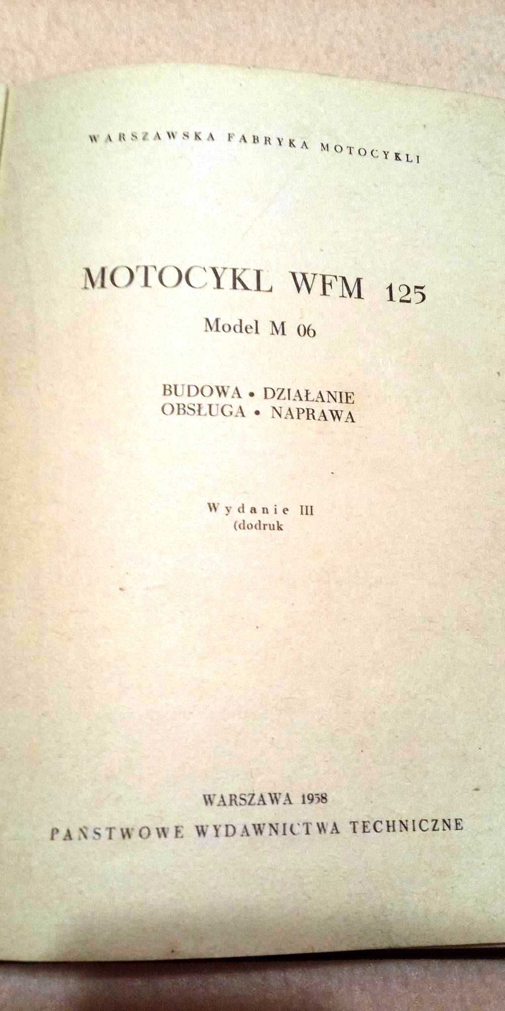 Książka Motocykl WFM 125 Model M 06 - Budowa-Działanie-Obsługa-Naprawa