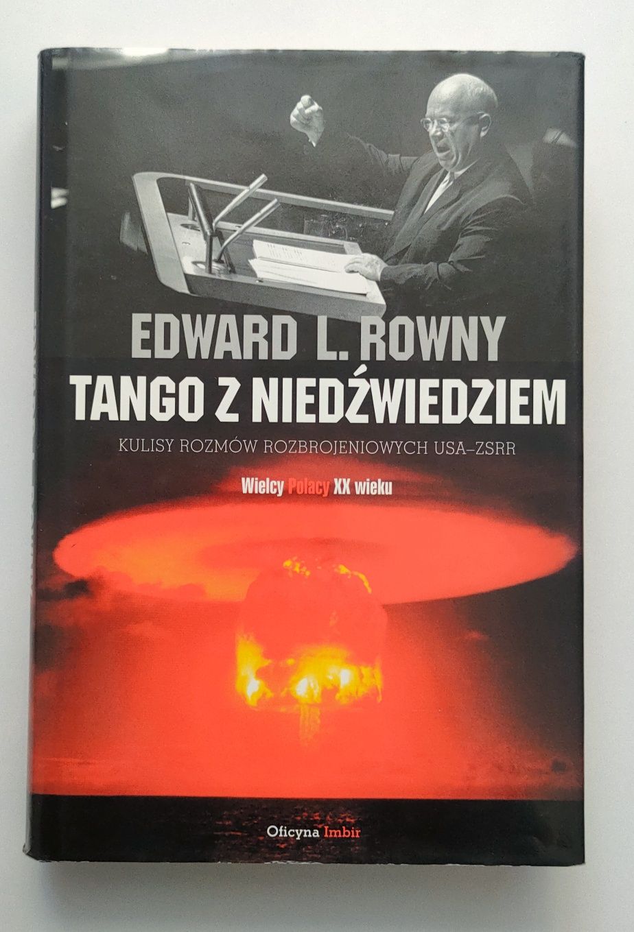 Edward L. Rowny - Tango z niedźwiedziem